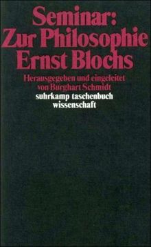 Seminar: Zur Philosophie Ernst Blochs