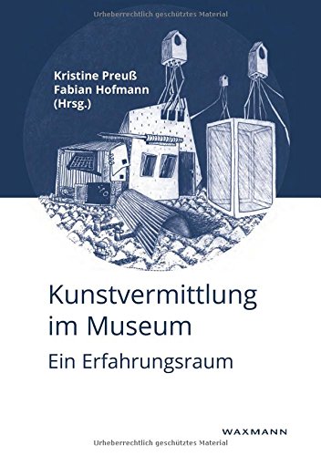 Kunstvermittlung im Museum Kartoniert (TB)