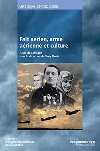 Fait Aérien, Arme Aérienne Et Culture