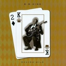 Deuces Wild von King,B.B. | CD | Zustand sehr gut