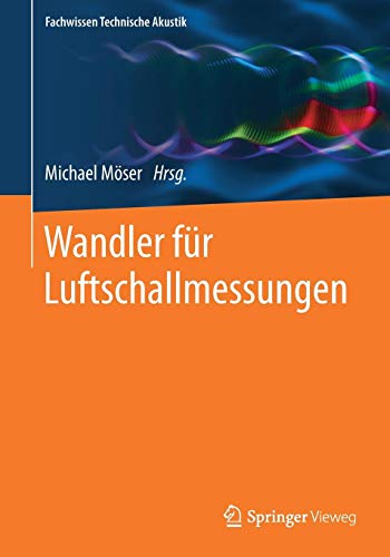 Wandler für Luftschallmessungen (Fachwissen Technische Akustik)