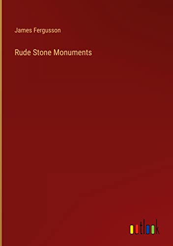 Rude Stone Monuments