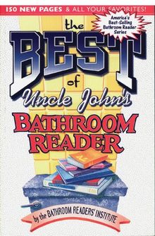 The Best of Uncle John's Bathroom Reader (Bathroom Readers)