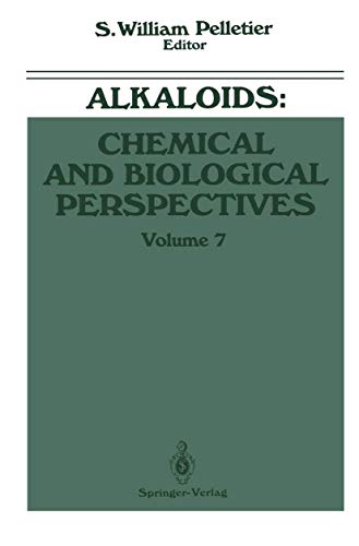Alkaloids: Chemical and Biological Perspectives (Alkaloids: Chemical and Biological Perspectives, 7, Band 7)