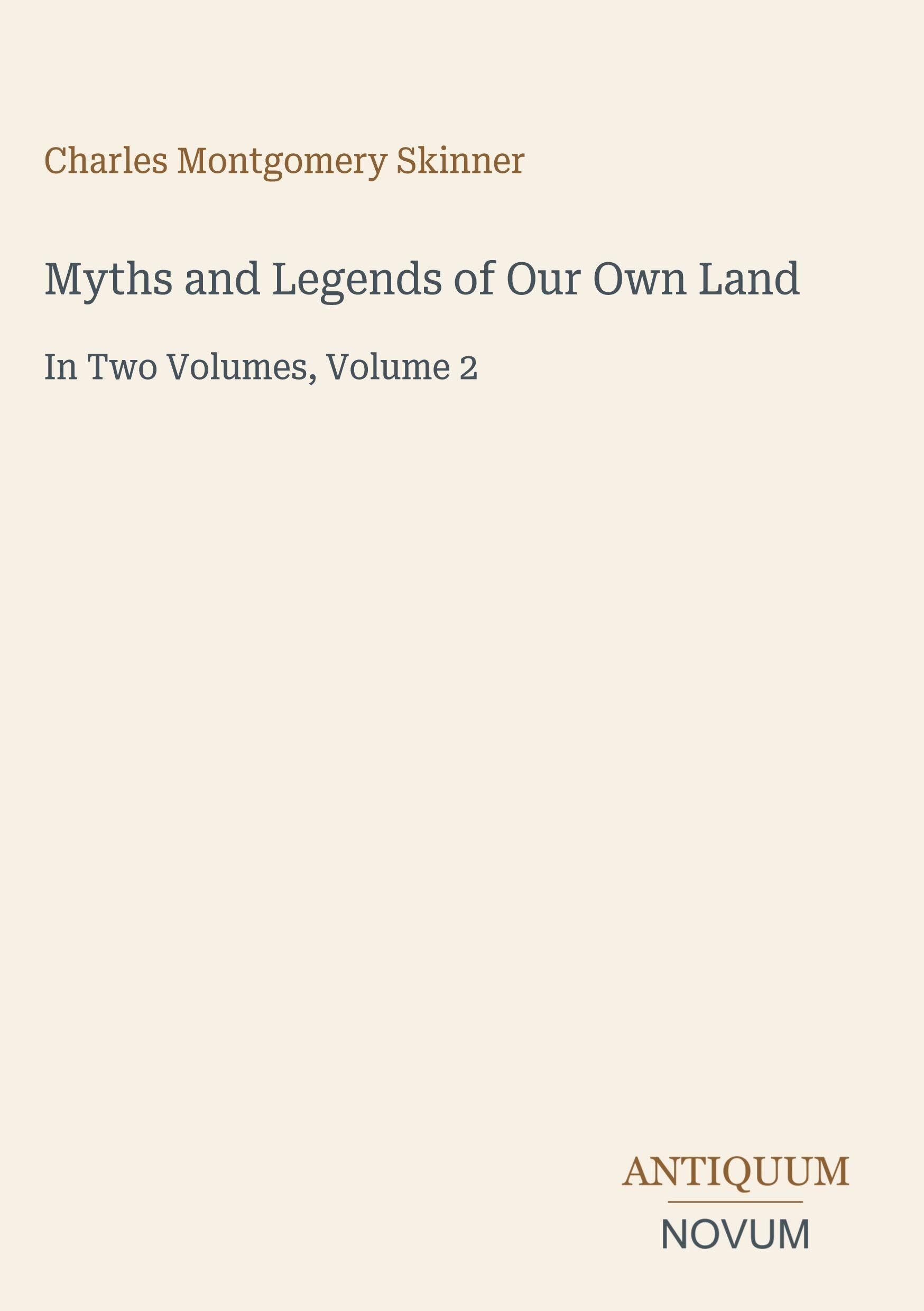 Myths and Legends of Our Own Land