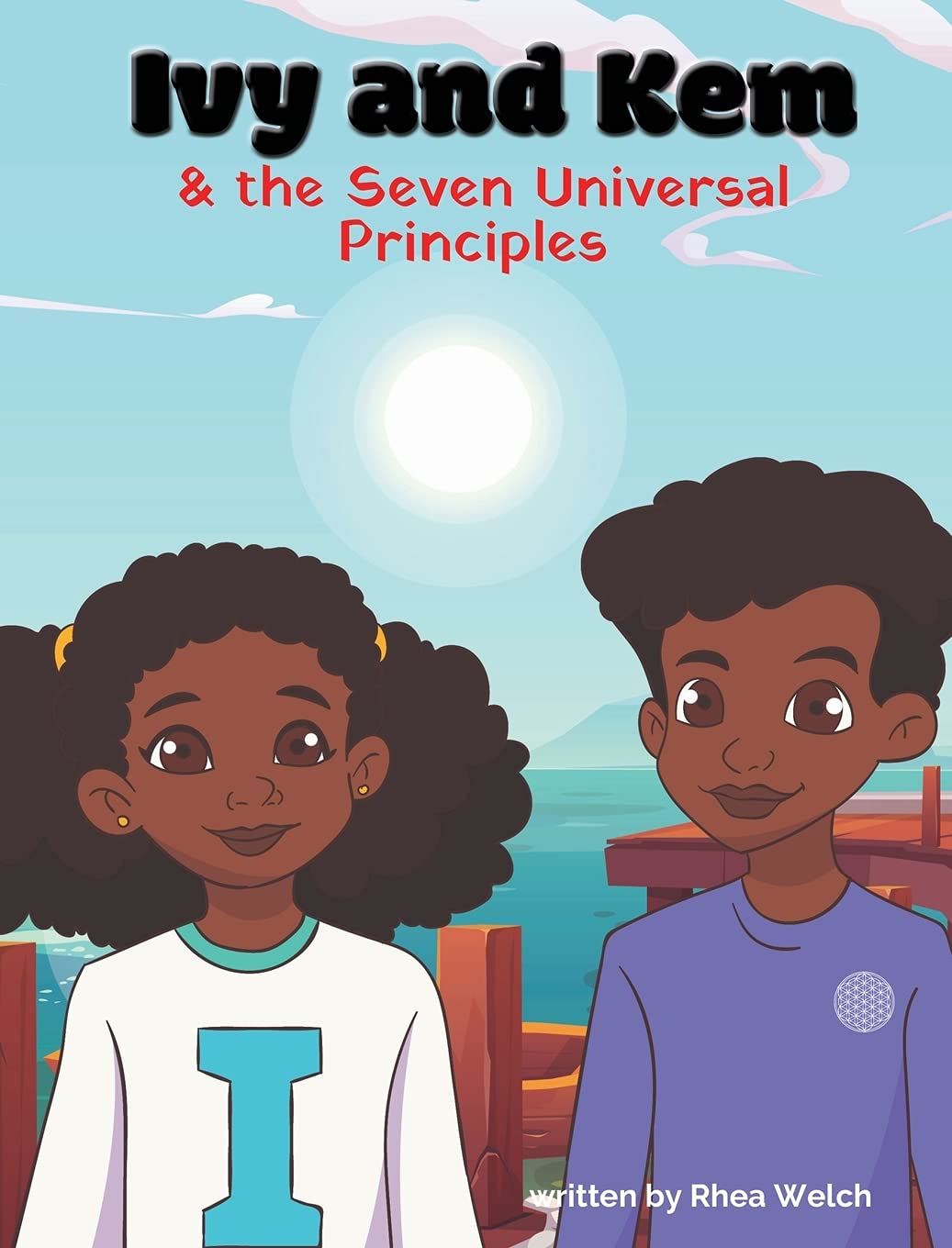 Ivy and Kem and The Seven Universal Principles
