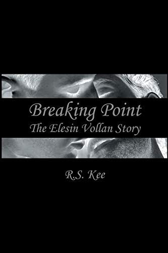 Breaking Point: The Elesin Vollan Story