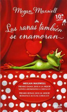 Las ranas también se enamoran (Romantica Contemporanea)