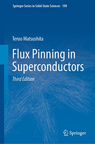 Flux Pinning in Superconductors (Springer Series in Solid-State Sciences, 198, Band 198)