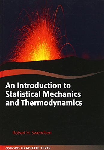Swendsen, R: Introduction to Statistical Mechanics and Therm (Oxford Graduate Texts)