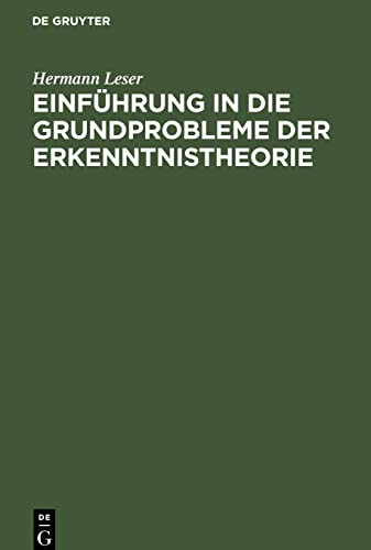 Einführung in die Grundprobleme der Erkenntnistheorie