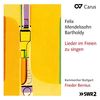 Mendelssohn Bartholdy: Lieder im Freien zu singen