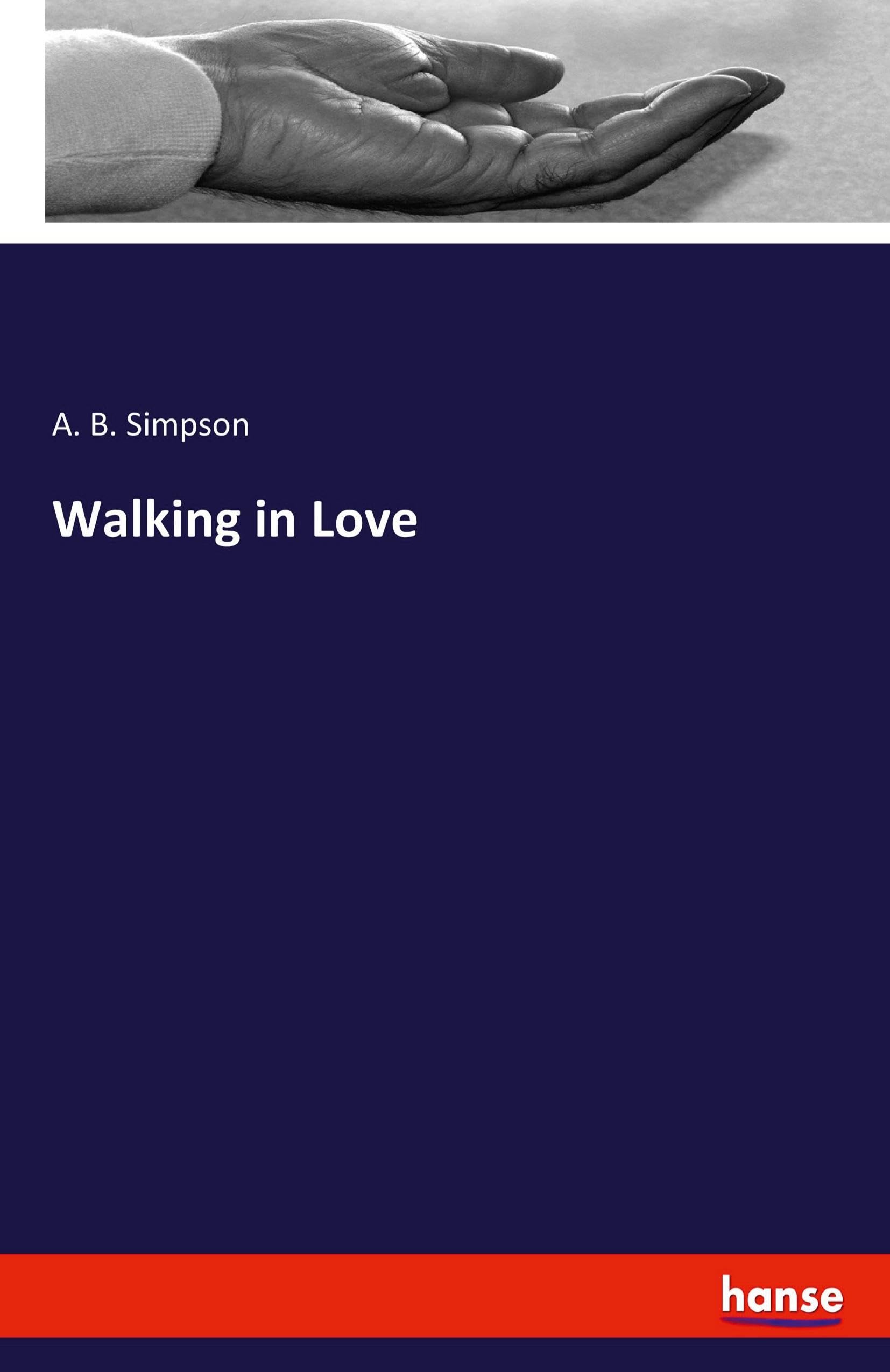 Walking in Love