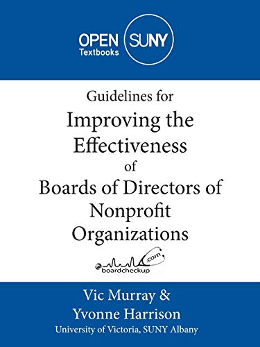 Guidelines for Improving the Effectiveness of Boards of Directors of Nonprofit Organizations