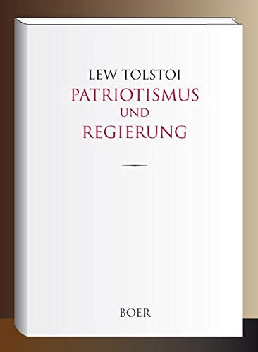 Patriotismus und Regierung: Mit einem Nachwort von Erich Mühsam