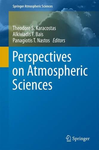 Perspectives on Atmospheric Sciences (Springer Atmospheric Sciences)