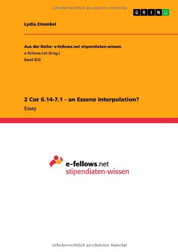 2 Cor 6.14-7.1 - an Essene Interpolation?: Essay