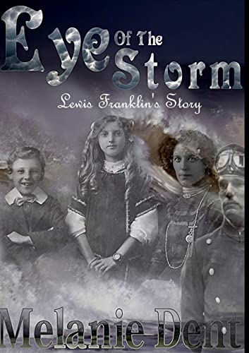 Eye of the Storm: Lewis Franklin's Story