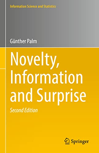 Novelty, Information and Surprise (Information Science and Statistics)