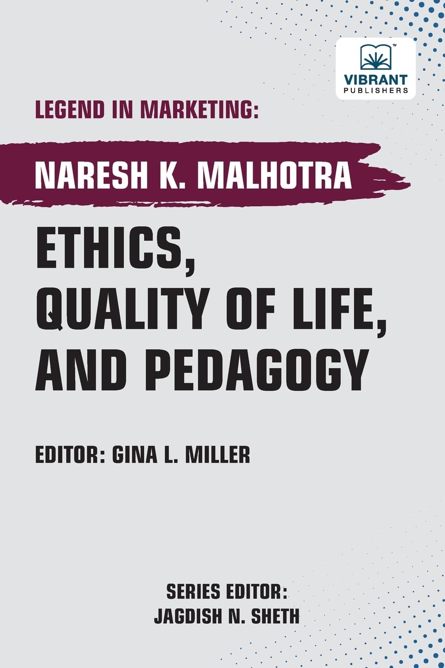 Ethics, Quality of Life, and Pedagogy (Self-Learning Management Series)
