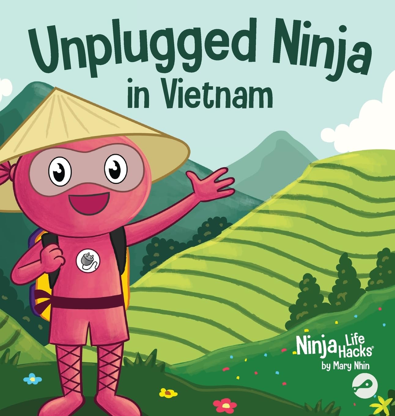 Unplugged Ninja in Vietnam: A Children's Book About Traveling to Vietnam (Ninja Life Hacks, Band 103)
