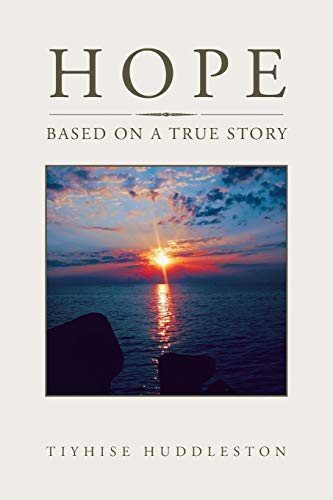 Hope: Based on a True Story