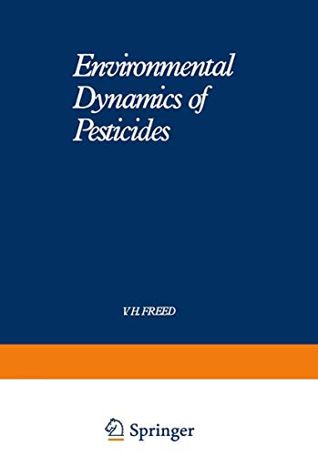Environmental Dynamics of Pesticides (Environmental Science Research, 6, Band 6)