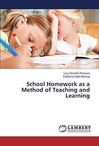 School Homework as a Method of Teaching and Learning