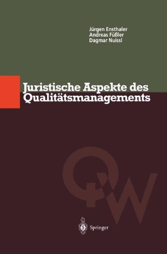 Juristische Aspekte des Qualitätsmanagements (Qualitätswissen)