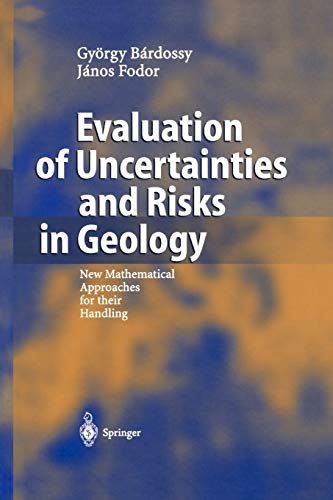 Evaluation of Uncertainties and Risks in Geology: New Mathematical Approaches for their Handling