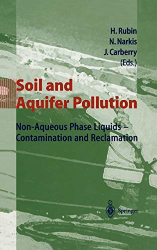 Soil and Aquifer Pollution: Non-Aqueous Phase Liquids - Contamination and Reclamation