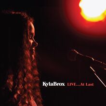 Live...at Last von Kyla Brox | CD | Zustand sehr gut