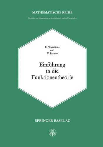 Einführung in die Funktionentheorie (Lehrbücher und Monographien aus dem Gebiete der exakten Wissenschaften)