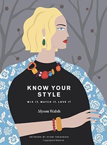 Know Your Style: Mix it, Match it, Love it