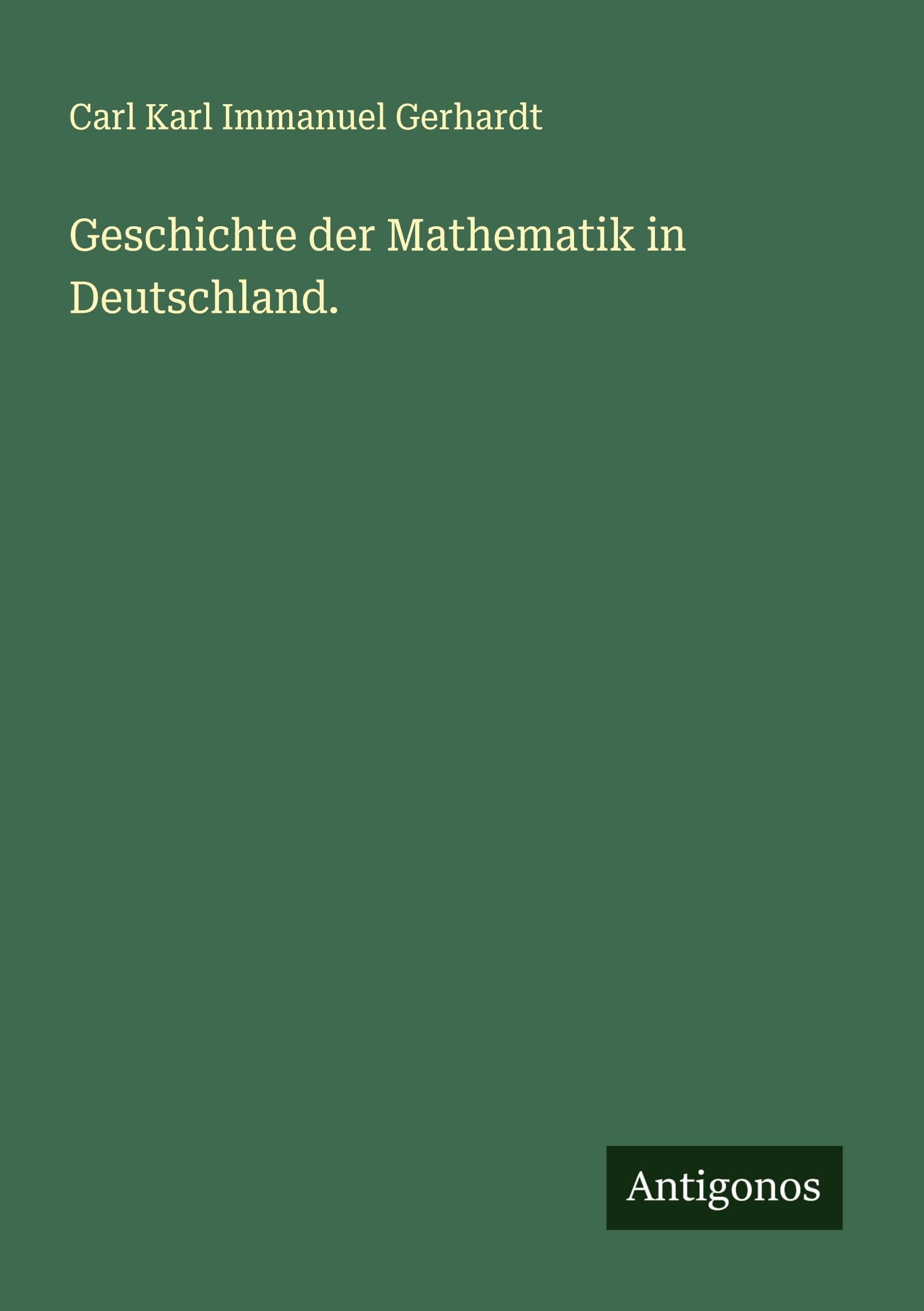 Geschichte der Mathematik in Deutschland.