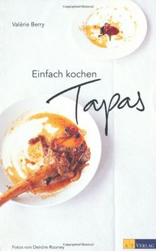 Einfach kochen Tapas