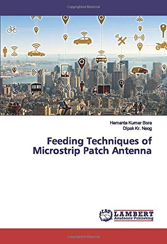 Feeding Techniques of Microstrip Patch Antenna