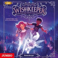 Wishkeeper. Das Land der verborgenen Wünsche: Band 1