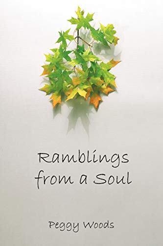 Ramblings From A Soul