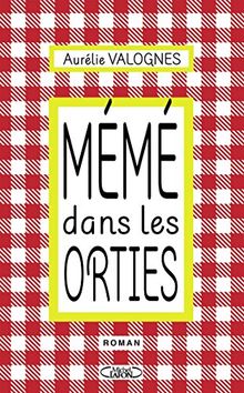 Mémé dans les orties