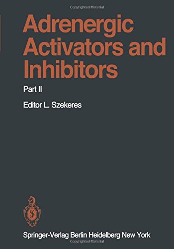 Adrenergic Activators and Inhibitors: Part II (Handbook of Experimental Pharmacology)