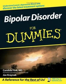 Bipolar Disorder For Dummies (For Dummies (Lifestyles Paperback))