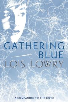 Gathering Blue (Giver Quartet)