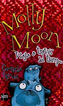 Molly Moon viaja a través del tiempo