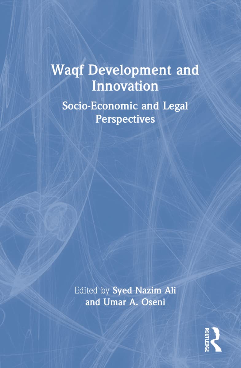 Waqf Development and Innovation: Socio-Economic and Legal Perspectives