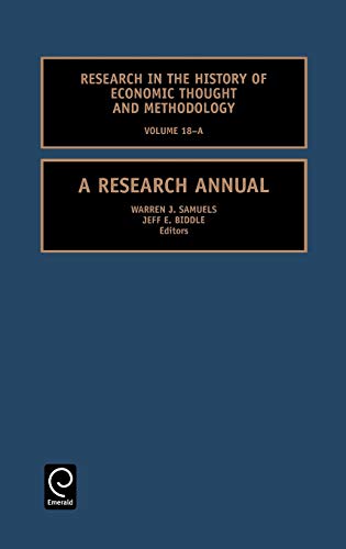 Res Hist Econ Method Rhet18ah: A Research Annual (RESEARCH IN THE HISTORY OF ECONOMIC THOUGHT AND METHODOLOGY, Band 18)