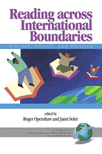 Reading across International Boundaries: History, Policy and Politics: History, Policy and Politics (PB) (International Perspectives on Curriculum)