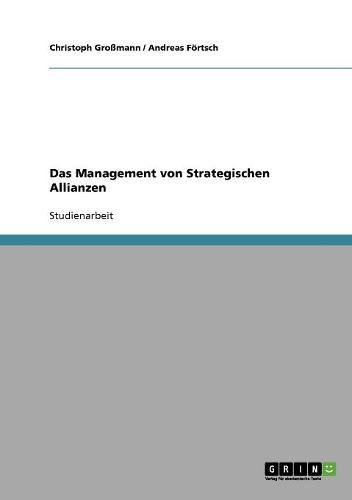 Das Management von Strategischen Allianzen