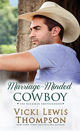 Marriage-Minded Cowboy (The Buckskin Brotherhood, Band 9)