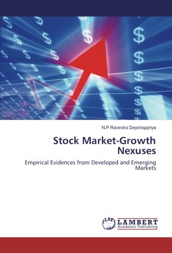 Stock Market-Growth Nexuses: Empirical Evidences from Developed and Emerging Markets